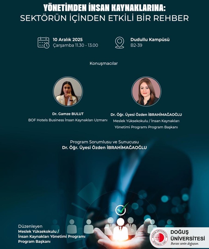 “Yönetimden İnsan Kaynaklarına: Sektörün İçinden Etkili Bir Rehber” Etkinliği Gerçekleştirildi.